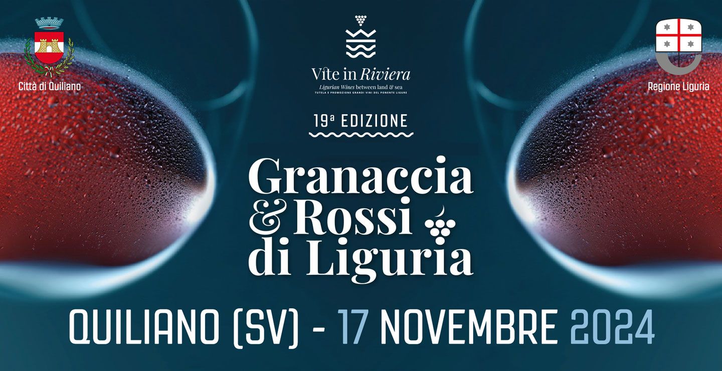 Granaccia e Rossi di Liguria: 
il vino ligure trionfa a 
Quiliano